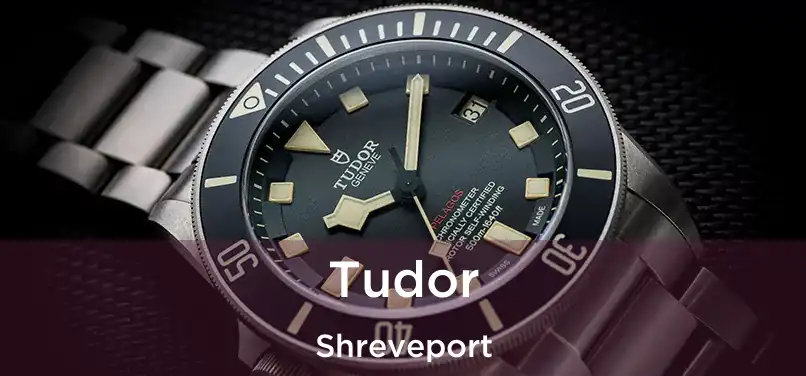 Tudor Shreveport